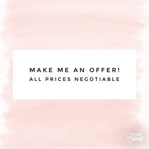 Make me an offer! All prices negotiable 😊